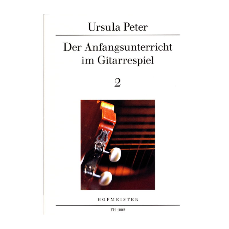 Der Anfangsunterricht im Gitarrespiel II
