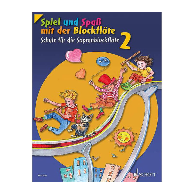 Spiel und Spaß mit der Blockflöte 2 - Sopran